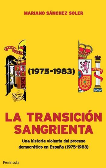 TRANSICION SANGRIENTA, LA | 9788499420011 | SANCHEZ SOLER, MARIANO | Llibreria Aqualata | Comprar llibres en català i castellà online | Comprar llibres Igualada
