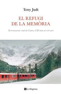 REFUGI DE LA MEMORIA, EL | 9788482649542 | JUDT, TONY | Llibreria Aqualata | Comprar llibres en català i castellà online | Comprar llibres Igualada