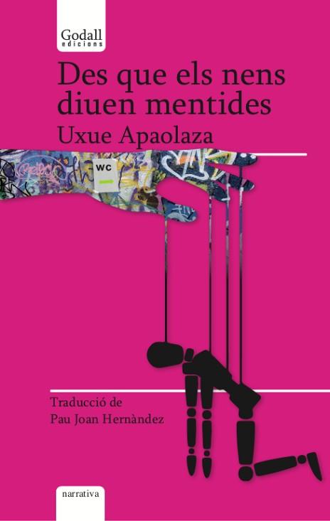 DES QUE ELS NENS DIUEN MENTIDES  | 9788494840760 | APAOLAZA LARREA, UXUE  | Llibreria Aqualata | Comprar llibres en català i castellà online | Comprar llibres Igualada