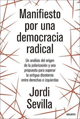 MANIFIESTO POR UNA DEMOCRACIA RADICAL | 9788423436774 | SEVILLA, JORDI | Llibreria Aqualata | Comprar llibres en català i castellà online | Comprar llibres Igualada