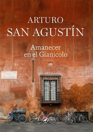 AMANECER EN EL GIANICOLO | 9788418059759 | SAN AGUSTÍN, ARTURO | Llibreria Aqualata | Comprar llibres en català i castellà online | Comprar llibres Igualada