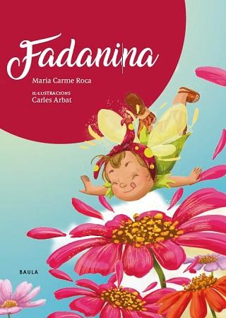 FADANINA | 9788447948833 | ROCA, MARIA CARME | Llibreria Aqualata | Comprar llibres en català i castellà online | Comprar llibres Igualada