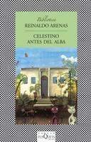 CELESTINO ANTES DEL ALBA (FABULA, 188-1) | 9788483108116 | ARENAS, REINALDO | Llibreria Aqualata | Comprar llibres en català i castellà online | Comprar llibres Igualada