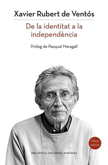 CATALUNYA: DE LA IDENTITAT A LA INDEPENDÈNCIA (NOVA EDICIÓ) | 9788497879514 | RUBERT DE VENTÓS, XAVIER | Llibreria Aqualata | Comprar llibres en català i castellà online | Comprar llibres Igualada