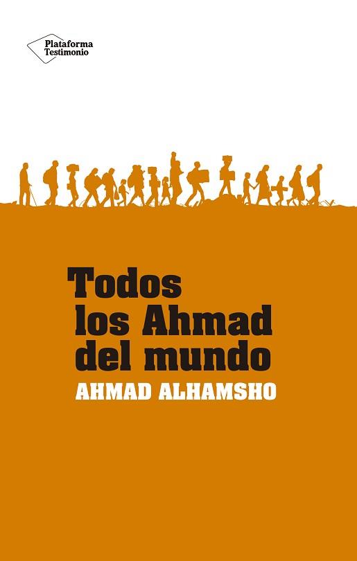 TODOS LOS AHMAD DEL MUNDO | 9788418582547 | ALHAMSHO, AHMAD | Llibreria Aqualata | Comprar llibres en català i castellà online | Comprar llibres Igualada