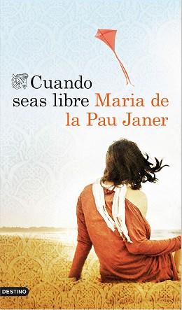 CUANDO SEAS LIBRE | 9788423349623 | JANER, MARIA DE LA PAU  | Llibreria Aqualata | Comprar llibres en català i castellà online | Comprar llibres Igualada