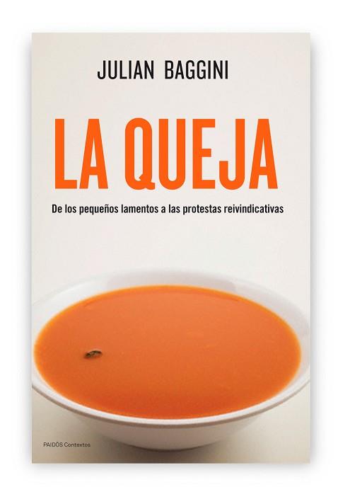 QUEJA, LA | 9788449327414 | BAGGINI, JULIAN | Llibreria Aqualata | Comprar llibres en català i castellà online | Comprar llibres Igualada