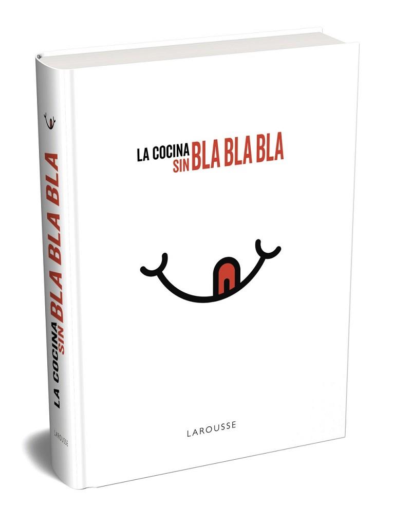 COCINA SIN BLA, BLA, BLA, LA | 9788417273750 | LAROUSSE EDITORIAL | Llibreria Aqualata | Comprar llibres en català i castellà online | Comprar llibres Igualada