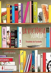 VICTÒRIA SOMIA | 9788417651541 | FOMBELLE, THIMOTÈE | Llibreria Aqualata | Comprar llibres en català i castellà online | Comprar llibres Igualada