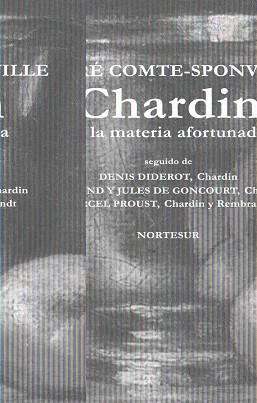 CHARDIN O LA MATERIA AFORTUNADA | 9788493784157 | COMTE-SPONVILLE, ANDRE | Llibreria Aqualata | Comprar llibres en català i castellà online | Comprar llibres Igualada