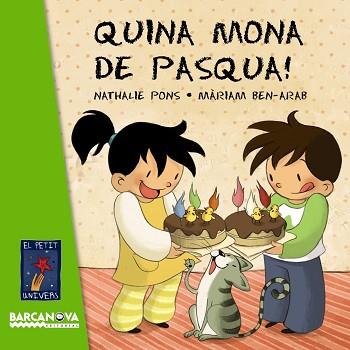 QUINA MONA DE PASCUA (PETIT UNIVERS - CARTRO) | 9788448926977 | PONS, NATHALIE / BEN-ARAB, MARIAM | Llibreria Aqualata | Comprar llibres en català i castellà online | Comprar llibres Igualada