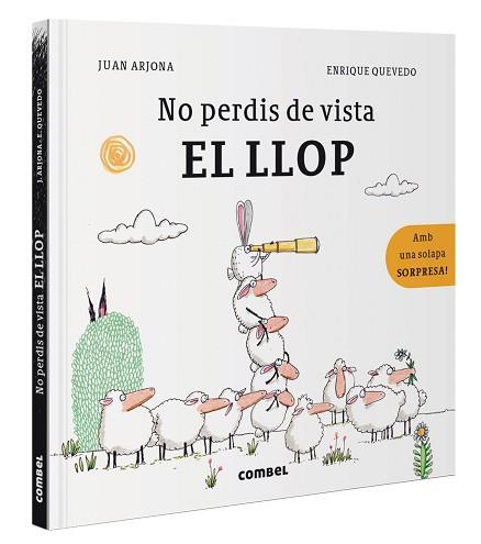 NO PERDIS DE VISTA EL LLOP | 9788491018278 | ARJONA, JUAN / QUEVEDO, ENRIQUE | Llibreria Aqualata | Comprar llibres en català i castellà online | Comprar llibres Igualada