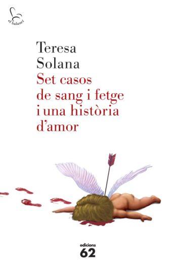 SET CASOS DE SANG I FETGE I UNA HISTORIA D'AMOR (BALANCI 627 | 9788429763683 | SOLANA, TERESA | Llibreria Aqualata | Comprar llibres en català i castellà online | Comprar llibres Igualada