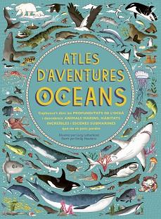 ATLES D'AVENTURES OCEANS | 9788417749385 | HAWKINS, EMILY | Llibreria Aqualata | Comprar llibres en català i castellà online | Comprar llibres Igualada