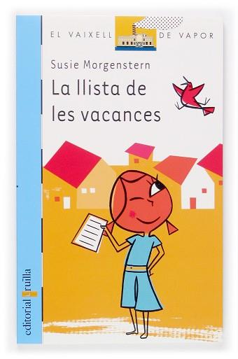 LLISTA DE LES VACANCES, LA (V.V. BLAU 132) | 9788466112963 | MORGENSTERN, SUSIE | Llibreria Aqualata | Comprar llibres en català i castellà online | Comprar llibres Igualada