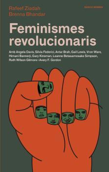 FEMINISMES REVOLUCIONARIS | 9788416698653 | ZIADAH, RAFEEF  / BHANDAR, BRENNA  | Llibreria Aqualata | Comprar llibres en català i castellà online | Comprar llibres Igualada