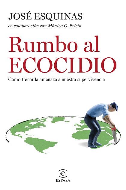 RUMBO AL ECOCIDIO | 9788467069716 | ESQUINAS ALCÁZAR, JOSÉ | Llibreria Aqualata | Comprar libros en catalán y castellano online | Comprar libros Igualada