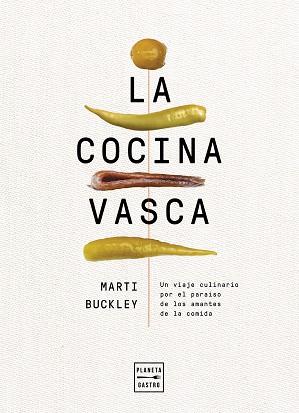 COCINA VASCA, LA | 9788408236634 | BUCKLEY, MARTI | Llibreria Aqualata | Comprar llibres en català i castellà online | Comprar llibres Igualada