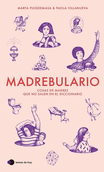 MADREBULARIO | 9788499989594 | PUIGDEMASA, MARTA / VILLANUEVA, PAOLA | Llibreria Aqualata | Comprar llibres en català i castellà online | Comprar llibres Igualada