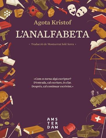 ANALFABETA, L' | 9788417918118 | KRISTOF, AGOTA | Llibreria Aqualata | Comprar llibres en català i castellà online | Comprar llibres Igualada