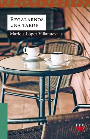 REGALARNOS UNA TARDE | 9788428831079 | LOPEZ VILLANUEVA, MARIOLA | Llibreria Aqualata | Comprar llibres en català i castellà online | Comprar llibres Igualada