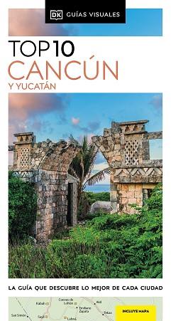 CANCÚN Y YUCATÁN (GUÍAS VISUALES TOP 10 2024) | 9780241682944 | DK | Llibreria Aqualata | Comprar llibres en català i castellà online | Comprar llibres Igualada