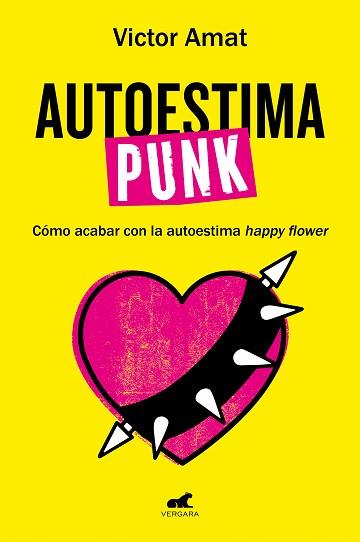 AUTOESTIMA PUNK | 9788419248718 | AMAT, VICTOR | Llibreria Aqualata | Comprar llibres en català i castellà online | Comprar llibres Igualada