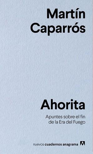 AHORITA | 9788433916341 | CAPARRÓS, MARTÍN | Llibreria Aqualata | Comprar llibres en català i castellà online | Comprar llibres Igualada