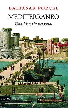 MEDITERRANEO (IMAGO MUDI 126) | 9788423339747 | PORCEL, BALTASAR | Llibreria Aqualata | Comprar llibres en català i castellà online | Comprar llibres Igualada