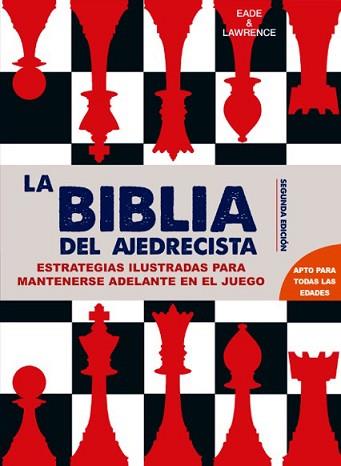 BIBLIA DEL AJEDRECISTA, LA | 9788415053637 | EADE & LAWRENCE | Llibreria Aqualata | Comprar llibres en català i castellà online | Comprar llibres Igualada