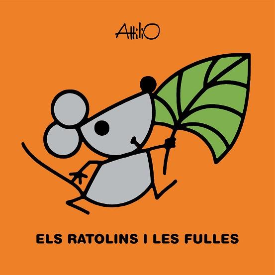 RATOLINS I LES FULLES, ELS | 9788468348940 | ATTILIO | Llibreria Aqualata | Comprar llibres en català i castellà online | Comprar llibres Igualada
