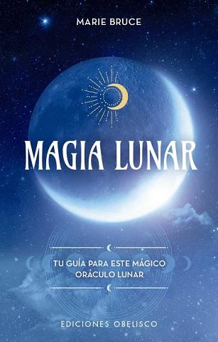 MAGIA LUNAR | 9788491119180 | BRUCE, MARIE | Llibreria Aqualata | Comprar llibres en català i castellà online | Comprar llibres Igualada