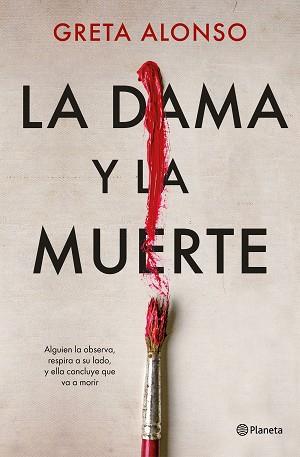 DAMA Y LA MUERTE, LA | 9788408266815 | ALONSO, GRETA | Llibreria Aqualata | Comprar llibres en català i castellà online | Comprar llibres Igualada
