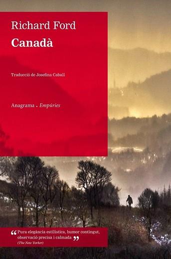 CANADÀ | 9788497878760 | FORD, RICHARD | Llibreria Aqualata | Comprar llibres en català i castellà online | Comprar llibres Igualada