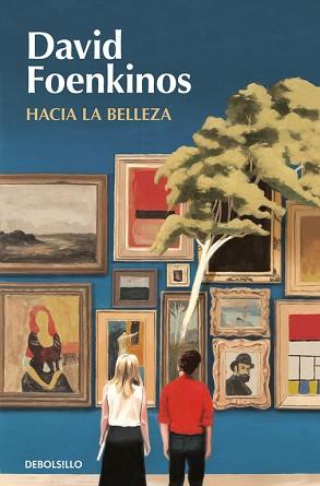 HACIA LA BELLEZA | 9788466350266 | FOENKINOS, DAVID | Llibreria Aqualata | Comprar llibres en català i castellà online | Comprar llibres Igualada