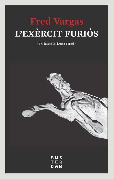 EXÈRCIT FURIÓS, L' | 9788416743810 | VARGAS, FRED | Llibreria Aqualata | Comprar llibres en català i castellà online | Comprar llibres Igualada