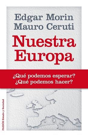 NUESTRA EUROPA | 9788449329074 | MORIN, EDGAR / CERUTI, MAURO | Llibreria Aqualata | Comprar libros en catalán y castellano online | Comprar libros Igualada