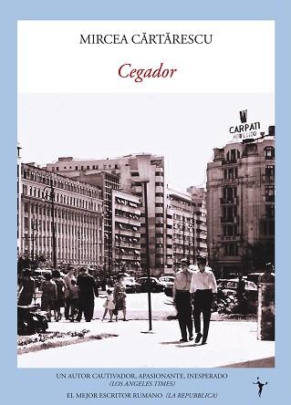 CEGADOR | 9788496601796 | CARTARESCU, MIRCEA | Llibreria Aqualata | Comprar llibres en català i castellà online | Comprar llibres Igualada