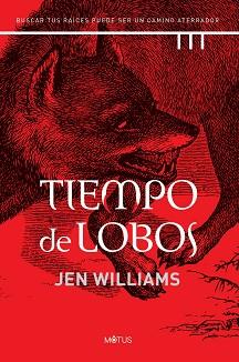 TIEMPO DE LOBOS | 9788418711428 | WILLIAMS, JEN | Llibreria Aqualata | Comprar llibres en català i castellà online | Comprar llibres Igualada