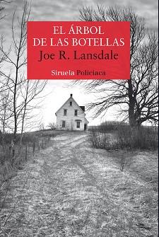 ÁRBOL DE LAS BOTELLAS, EL | 9788417860165 | LANSDALE, JOE R. | Llibreria Aqualata | Comprar llibres en català i castellà online | Comprar llibres Igualada