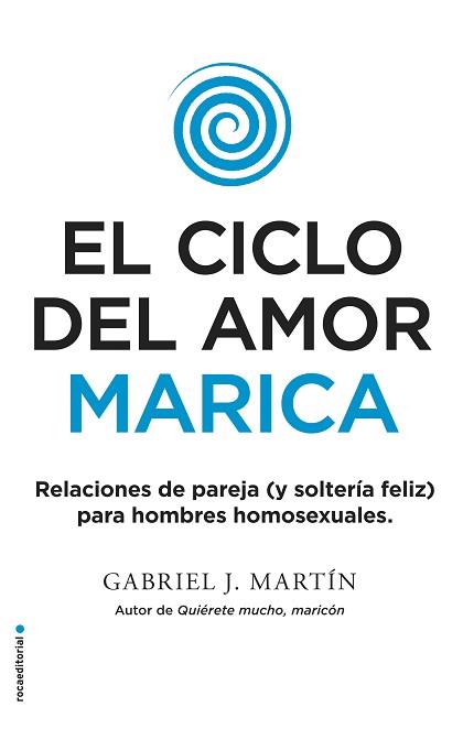 CICLO DEL AMOR MARICA, EL | 9788416700615 | MARTÍN, GABRIEL J.  | Llibreria Aqualata | Comprar llibres en català i castellà online | Comprar llibres Igualada