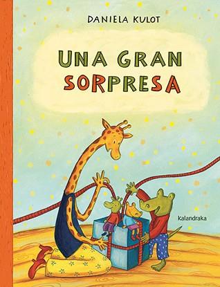 UNA GRAN SORPRESA | 9788413431987 | KULOT, DANIELA | Llibreria Aqualata | Comprar llibres en català i castellà online | Comprar llibres Igualada