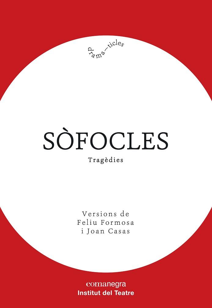 SÒFOCLES. TRAGÈDIES | 9788418022005 | SÒFOCLES | Llibreria Aqualata | Comprar llibres en català i castellà online | Comprar llibres Igualada