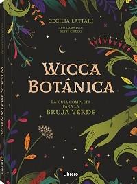 WICCA BOTANICA | 9789463598521 | LATTARI, CECILIA | Llibreria Aqualata | Comprar llibres en català i castellà online | Comprar llibres Igualada