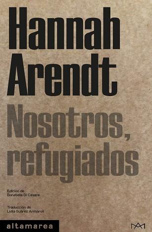 NOSOTROS, REFUGIADOS | 9788419583482 | ARENDT, HANNAH | Llibreria Aqualata | Comprar llibres en català i castellà online | Comprar llibres Igualada
