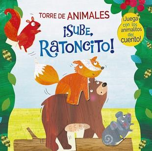 TORRE DE ANIMALES. ¡SUBE, RATONCITO! | 9788469627198 | JONES, CATHY | Llibreria Aqualata | Comprar llibres en català i castellà online | Comprar llibres Igualada