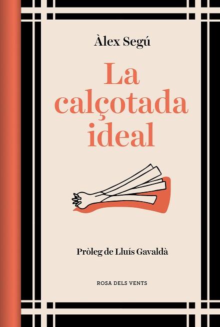CALÇOTADA IDEAL, LA (ED. ACTUALITZADA) | 9788419259202 | SEGÚ, ÀLEX | Llibreria Aqualata | Comprar llibres en català i castellà online | Comprar llibres Igualada