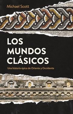 MUNDOS CLÁSICOS, LOS | 9788434431799 | SCOTT, MICHAEL | Llibreria Aqualata | Comprar llibres en català i castellà online | Comprar llibres Igualada