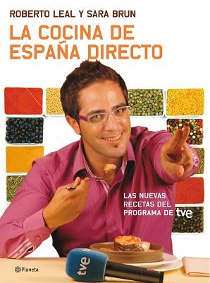 COCINA DE ESPAÑA DIRECTO, LA | 9788408091677 | LEAL, ROBERTO / BRUN, SARA | Llibreria Aqualata | Comprar llibres en català i castellà online | Comprar llibres Igualada