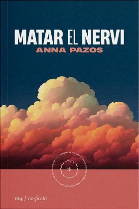 MATAR EL NERVI | 9788419059147 | PAZOS, ANNA | Llibreria Aqualata | Comprar llibres en català i castellà online | Comprar llibres Igualada